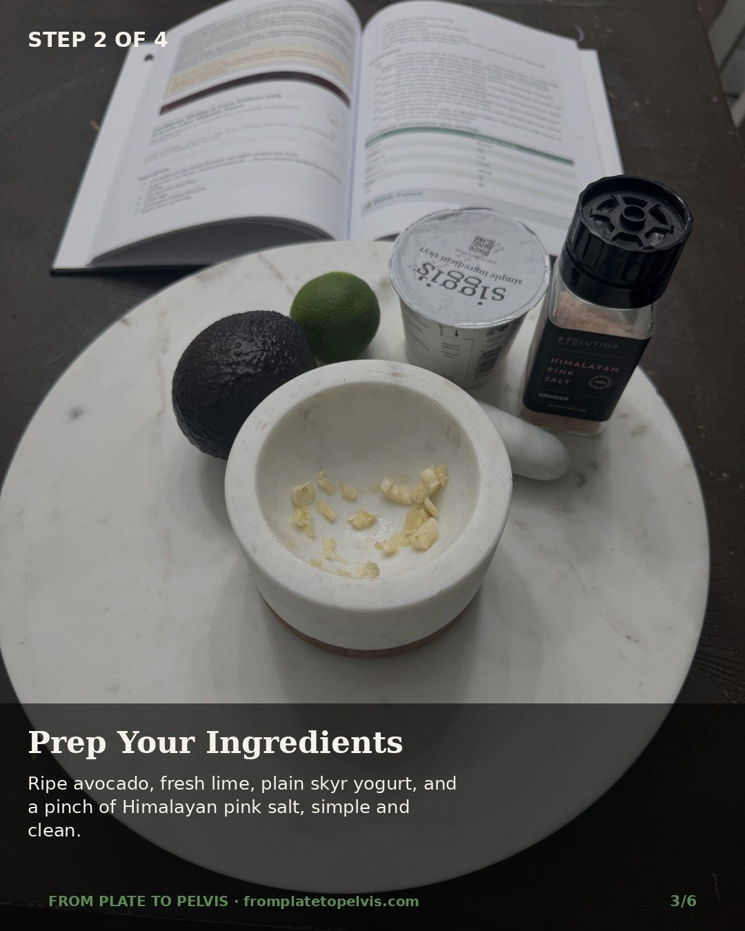 Step 2 of 4: Prep your ingredients