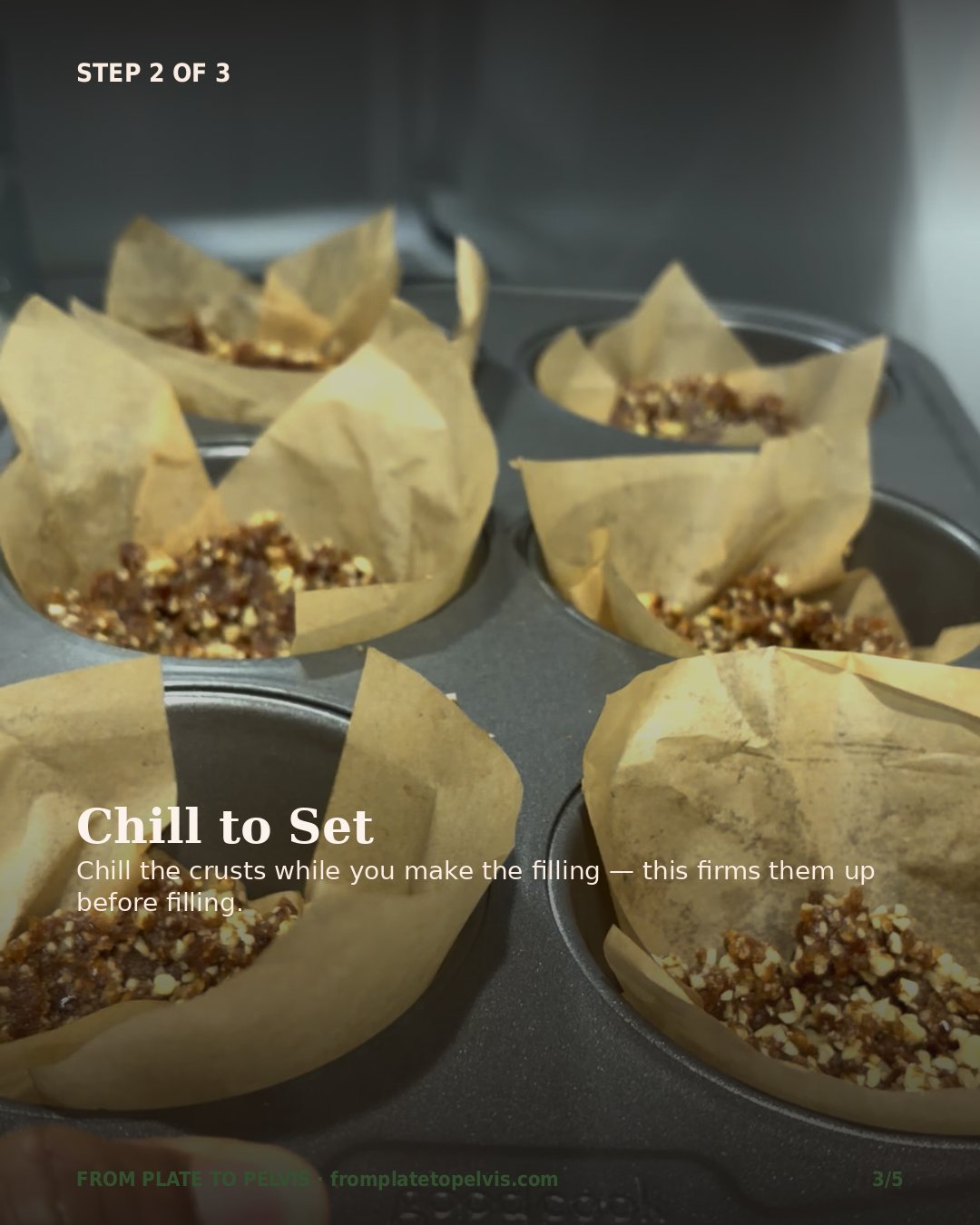 Step 2 of 3: Chill the crusts to set