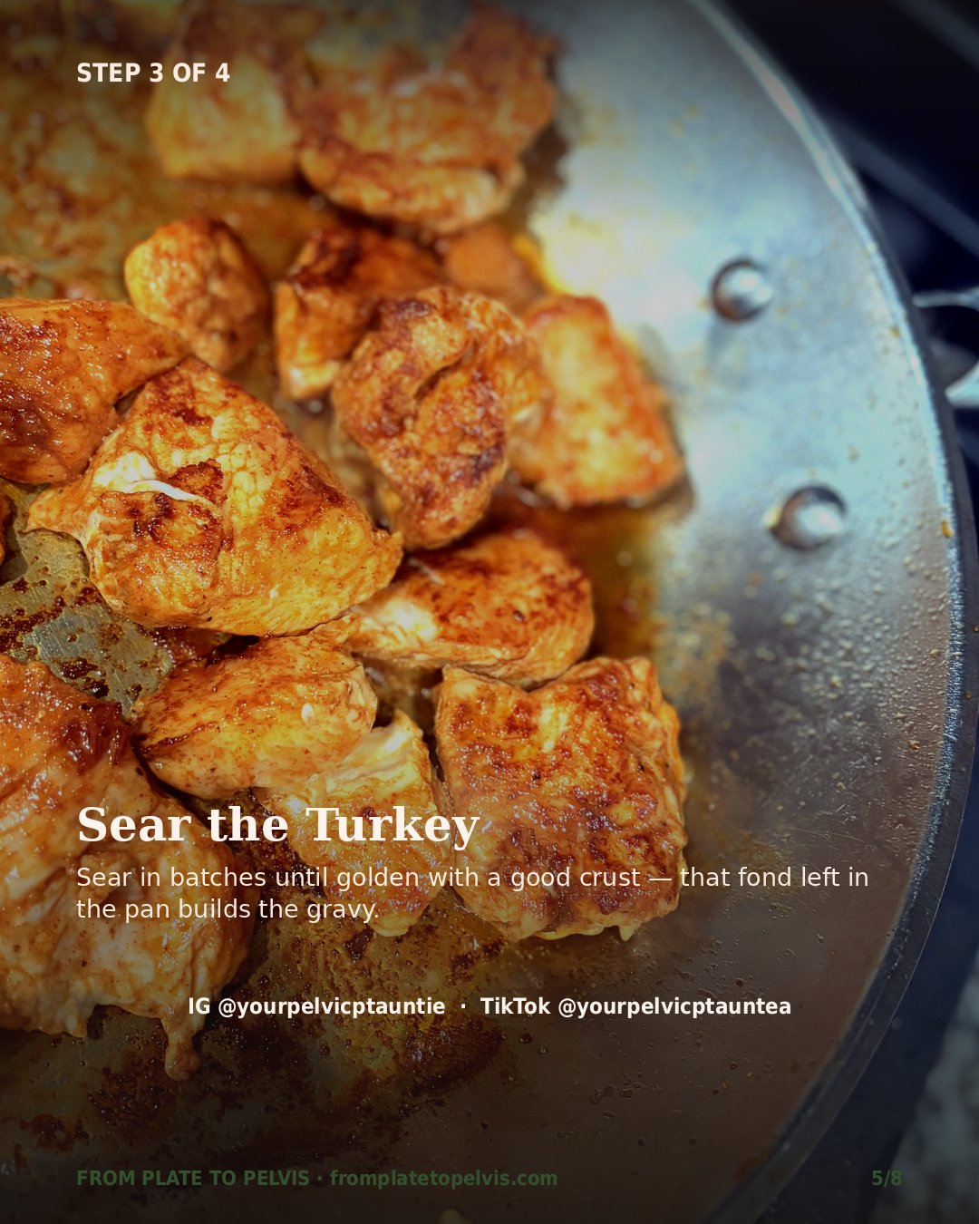 Step 3 of 4: Sear the turkey